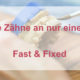 Zahnarzt Leipzig FastandFix